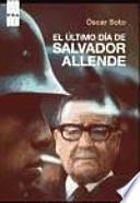 libro El último Día De Salvador Allende